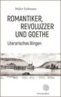 Buchcover Romantiker, Revoluzzer und Goethe