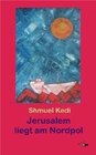 Buchcover Jerusalem liegt am Nordpol