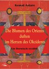 Buchcover Die Blumen des Orients duften im Herzen des Okzidents