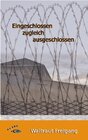 Buchcover Eingeschlossen - zugleich ausgeschlossen