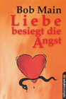 Buchcover Liebe besiegt die Angst