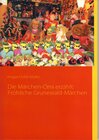 Buchcover Die Märchen-Omi erzählt: Fröhliche Grunewald-Märchen