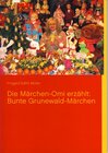 Buchcover Die Märchen-Omi erzählt: Bunte Grunewald-Märchen