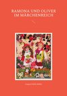 Buchcover Ramona und Oliver im Märchenreich