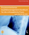 Buchcover Qualitätsmanagement Handbuch für die Orthopädische Praxis nach DIN EN ISO 9001