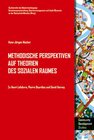 Buchcover Methodische Perspektiven auf Theorien des sozialen Raumes