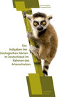 Buchcover Die Aufgaben der Zoologischen Gärten in Deutschland im Rahmen des Artenschutzes