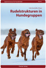 Buchcover Rudelstrukturen in Hundegruppen