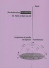 Buchcover Die relativistischen Paradoxien und Thesen zu Raum und Zeit. Interpretationen... / Die relativistischen Paradoxien und T