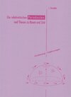 Buchcover Die relativistischen Paradoxien und Thesen zu Raum und Zeit. Interpretationen... / Die relativistischen Paradoxien und T