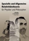 Buchcover Spezielle und Allgemeine Relativitätstheorie für Physiker und Philosophen