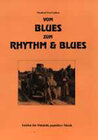 Buchcover Vom Blues zum Rhythm & Blues. Arbeitsbuch und CD für den Musikunterricht in den Sekundarstufen