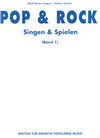 Buchcover Pop & Rock - Singen & Spielen. Materialien für den Musikunterricht in den Klassen 5 bis 10 / Pop & Rock - Singen und Spi