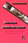 Buchcover Der Leser Walter Benjamin