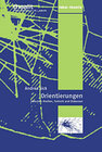 Buchcover Orientierungen zwischen Medien, Technik und Diskursen