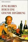 Buchcover Jung bleiben durch eine gesunde Ernährung
