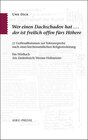 Buchcover Wer einen Dachschaden hat, der ist freilich offen fürs Höhere