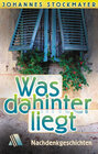 Buchcover Was dahinter liegt