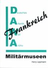 Buchcover DAWA Sonderbände / Militärmuseen in Frankreich