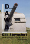 Buchcover DAWA Sonderbände. Deutsches Atlantikwall-Archiv / Das Stevnsfort - eine Küstenbatterie des Kalten Krieges