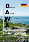 Buchcover DAWA Sonderbände. Deutsches Atlantikwall-Archiv / Die Batterie Dietl