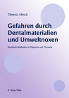 Buchcover Gefahren durch Dentalmaterialien und Umweltnoxen
