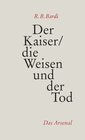 Buchcover Der Kaiser, die Weisen und der Tod