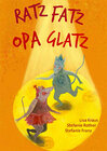 Buchcover Ratz Fatz Opa Glatz