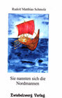 Buchcover Sie nannten sich die Nordmannen