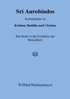 Buchcover Sri Aurobindos Kommentare zu Krishna, Buddha und Christus