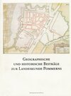 Buchcover Geographische und historische Beiträge zur Landeskunde Pommerns
