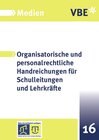 Buchcover Organisatorische und personalrechtliche Handreichungen für Sch