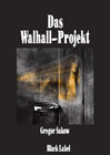 Buchcover Das Walhall-Projekt