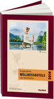 Buchcover Ausgewählte Wellnesshotels zum Wohlfühlen 2014