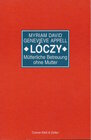 Buchcover "Lóczy" - Mütterliche Betreuung ohne Mutter