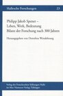 Buchcover Philipp Jakob Spener - Leben, Werk, Bedeutung