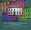 Buchcover Das Papierhaus Hartmann in Greifswald 1911-2021