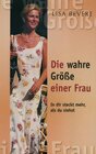 Buchcover Die wahre Grösse einer Frau
