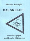 Buchcover Das Skelett - Literatur gegen neoliberale Blähungen