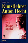 Buchcover Kunstlehrer Anton Hecht