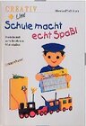 Buchcover Schule macht echt Spass!