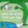 Buchcover Lila Lindwurm Wild im Wald - Still am See