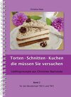 Buchcover Torten - Schnitten - Kuchen die müssen Sie versuchen