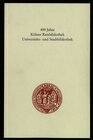 Buchcover 400 Jahre Kölner Ratsbibliothek /Universitäts- und Stadtbiblothek