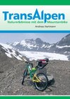Buchcover Transalpen. Naturerlebnisse mit dem Mountainbike