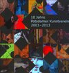 Buchcover 10 Jahre Potsdamer Kunstverein 2003 - 2013