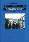 Buchcover Zwangsarbeit für Rüstung, Landwirtschaft und Forsten im Oberwesergebiet 1939-1945