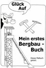 Buchcover Bergbau-Malbuch