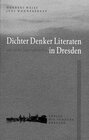 Buchcover Dichter, Denker, Literaten aus sechs Jahrhunderten in Dresden