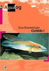 Buchcover Aqualog. Reference fish of the world / SouthAmerican Cichlids I